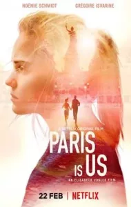 Paris Is Us (Paris est à nous) (2019) ปารีสแห่งรัก (ซับไทย)