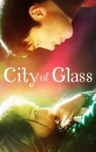 City of Glass (Boli zhi cheng) (1998) มากกว่าคำว่ารัก