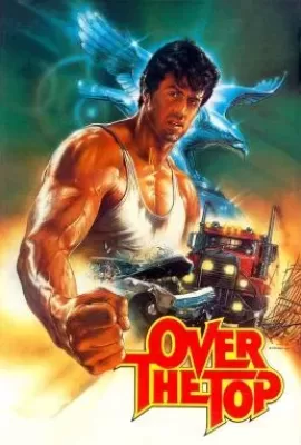 ดูหนัง Over the Top (1987) พ่อครับ อย่ายอมแพ้ ซับไทย เต็มเรื่อง | 9NUNGHD.COM