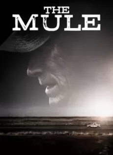 ดูหนัง The Mule (2018) เดอะ มิวล์ ซับไทย เต็มเรื่อง | 9NUNGHD.COM
