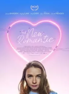 ดูหนัง The New Romantic (2018) ซับไทย เต็มเรื่อง | 9NUNGHD.COM