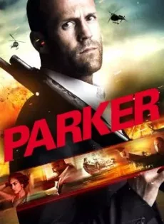 ดูหนัง Parker (2013) ปล้นมหากาฬ ซับไทย เต็มเรื่อง | 9NUNGHD.COM