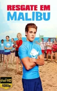 Malibu Rescue (2019) ทีมกู้ภัยมาลิบู