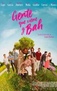 People There and Bah (Gente que viene y bah) (2019) หอบใจไปซ่อมรัก (ซับไทย)