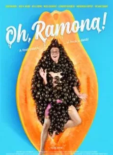 ดูหนัง Oh, Ramona! (2019) ราโมนาที่รัก (ซับไทย) ซับไทย เต็มเรื่อง | 9NUNGHD.COM