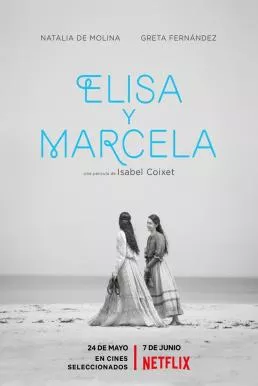 Elisa & Marcela (Elisa y Marcela) (2019) เอลิซาและมาร์เซลา (ซับไทย)