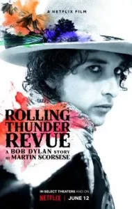 Rolling Thunder Revue: A Bob Dylan Story by Martin Scorsese (2019) เปิดตำนานบ็อบ ดีแลนโดยมาร์ติน สกอร์เซซี่ (ซับไทย)