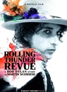 ดูหนัง Rolling Thunder Revue: A Bob Dylan Story by Martin Scorsese (2019) เปิดตำนานบ็อบ ดีแลนโดยมาร์ติน สกอร์เซซี่ (ซับไทย) ซับไทย เต็มเรื่อง | 9NUNGHD.COM