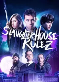 ดูหนัง Slaughterhouse Rulez (2018) ซับไทย เต็มเรื่อง | 9NUNGHD.COM