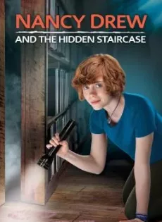 ดูหนัง Nancy Drew and the Hidden Staircase (2019) ซับไทย เต็มเรื่อง | 9NUNGHD.COM