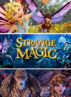 ดูหนัง Strange Magic (2015) มนตร์มหัศจรรย์ ซับไทย เต็มเรื่อง | 9NUNGHD.COM