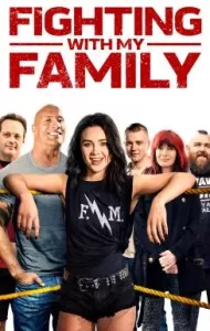 Fighting with My Family (2019) สู้ท้าฝันเพื่อครอบครัว
