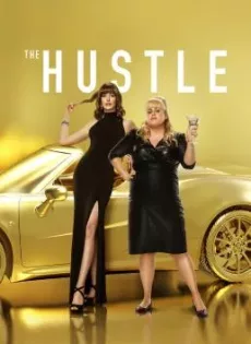 ดูหนัง The Hustle (2019) โกงตัวแม่ ซับไทย เต็มเรื่อง | 9NUNGHD.COM