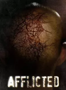 ดูหนัง Afflicted (2013) มหาภัยเชื้อเหนือมนุษย์ ซับไทย เต็มเรื่อง | 9NUNGHD.COM