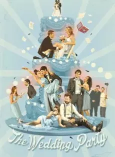 ดูหนัง The Wedding Party (2016) วิวาห์สุดป่วน ซับไทย เต็มเรื่อง | 9NUNGHD.COM