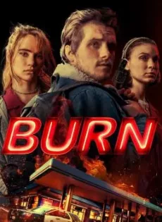 ดูหนัง Burn (2019) (ซับไทย) ซับไทย เต็มเรื่อง | 9NUNGHD.COM