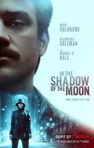 In the Shadow of the Moon (2019) ย้อนรอยจันทรฆาต (Netflix)