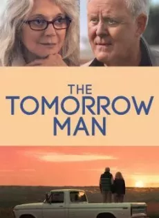 ดูหนัง The Tomorrow Man (2019) ซับไทย เต็มเรื่อง | 9NUNGHD.COM