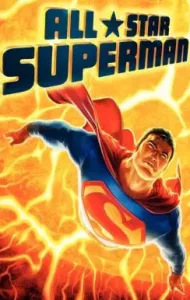 All-Star Superman (2011) ศึกอวสานซุปเปอร์แมน