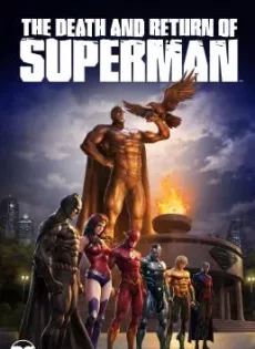 ดูหนัง The Death and Return of Superman (2019) พากย์ไทย ซับไทย เต็มเรื่อง | 9NUNGHD.COM