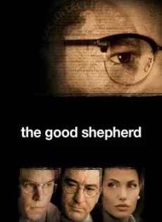 ดูหนัง The Good Shepherd (2006) ผ่าภารกิจเดือด องค์กรลับ ซับไทย เต็มเรื่อง | 9NUNGHD.COM