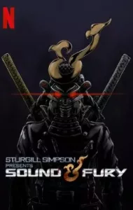Sturgill Simpson Presents Sound & Fury (2019) ซาวด์แอนด์ฟิวรี โดยสเตอร์จิลล์ ซิมป์สัน