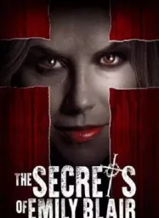 ดูหนัง The Secrets of Emily Blair (2016) ความลับของเอมิลี่ แบลร์ ซับไทย เต็มเรื่อง | 9NUNGHD.COM