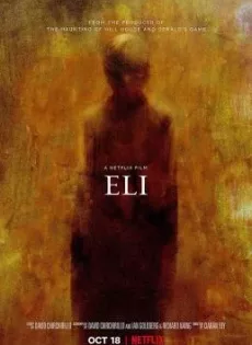 ดูหนัง Eli (2019) อีไล จิตต้องขัง ซับไทย เต็มเรื่อง | 9NUNGHD.COM
