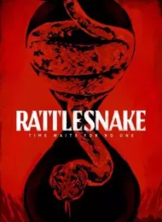 ดูหนัง Rattlesnake (2019) งูพิษ (Netflix) ซับไทย เต็มเรื่อง | 9NUNGHD.COM