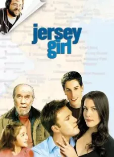 ดูหนัง Jersey Girl (2004) เปิดหัวใจให้รักแท้ ซับไทย เต็มเรื่อง | 9NUNGHD.COM