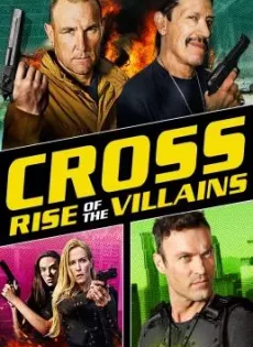 ดูหนัง Cross Rise of the Villains (2019) (ซับไทย) ซับไทย เต็มเรื่อง | 9NUNGHD.COM