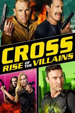 Cross Rise of the Villains (2019) (ซับไทย)