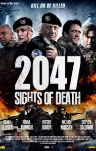 2047 Sights of Death (2015) ถล่มโหด 2047