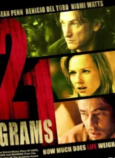ดูหนัง 21 Grams (2003) น้ำหนัก รัก แค้น ศรัทธา ซับไทย เต็มเรื่อง | 9NUNGHD.COM
