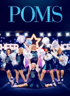 ดูหนัง Poms (2019) เชียร์ลีดเดอร์ วัยทอง ซับไทย เต็มเรื่อง | 9NUNGHD.COM