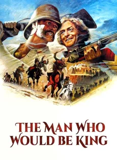 ดูหนัง The Man Who Would Be King (1975) สมบัติมหาราช ซับไทย เต็มเรื่อง | 9NUNGHD.COM