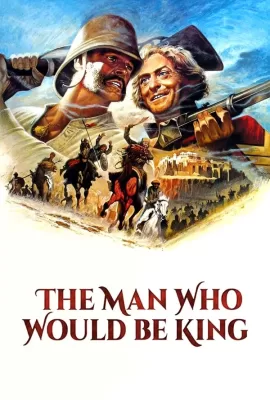 ดูหนัง The Man Who Would Be King (1975) สมบัติมหาราช ซับไทย เต็มเรื่อง | 9NUNGHD.COM