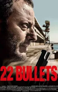 22 Bullets (2010) 22 นัด ยมบาลล้างยมบาล