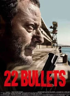 ดูหนัง 22 Bullets (2010) 22 นัด ยมบาลล้างยมบาล ซับไทย เต็มเรื่อง | 9NUNGHD.COM