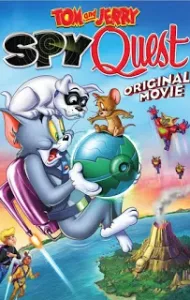 Tom and Jerry Spy Quest (2015) ทอมกับเจอร์รี่ ยอดสายลับ