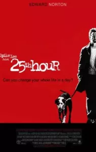 25th Hour (2002) 25 ช.ม. ชนเส้นตาย
