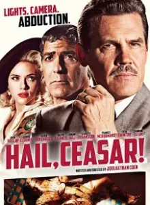 Hail Caesar! (2016) กองถ่ายป่วน ฮากวนยกกอง [ซับไทย]