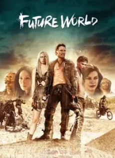 ดูหนัง Future World (2018) สงครามล่าคนเหล็ก ซับไทย เต็มเรื่อง | 9NUNGHD.COM