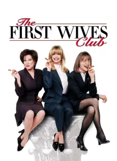 ดูหนัง The First Wives Club (1996) ดับเครื่องชน คนมากเมีย ซับไทย เต็มเรื่อง | 9NUNGHD.COM