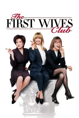ดูหนัง The First Wives Club (1996) ดับเครื่องชน คนมากเมีย ซับไทย เต็มเรื่อง | 9NUNGHD.COM