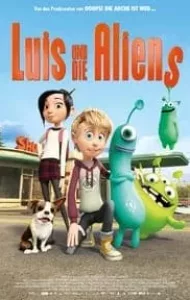 Luis and The Aliens ( 2018) หลุยส์ตัวแสบ กับแก๊งเอเลี่ยนตัวป่วน