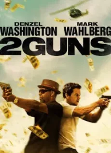 ดูหนัง 2 Guns (2013) ดวล ปล้น สนั่นเมือง ซับไทย เต็มเรื่อง | 9NUNGHD.COM
