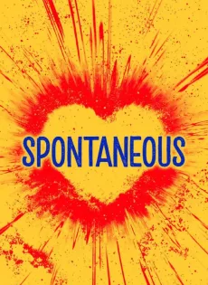 ดูหนัง Spontaneous (2020) ระเบิดรักไม่ทันตั้งตัว ซับไทย เต็มเรื่อง | 9NUNGHD.COM