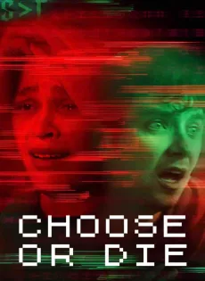 ดูหนัง Choose or Die (2022) เลือกหรือตาย ซับไทย เต็มเรื่อง | 9NUNGHD.COM