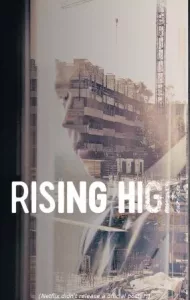 Rising High (Betonrausch) (2020) สูงเสียดฟ้า